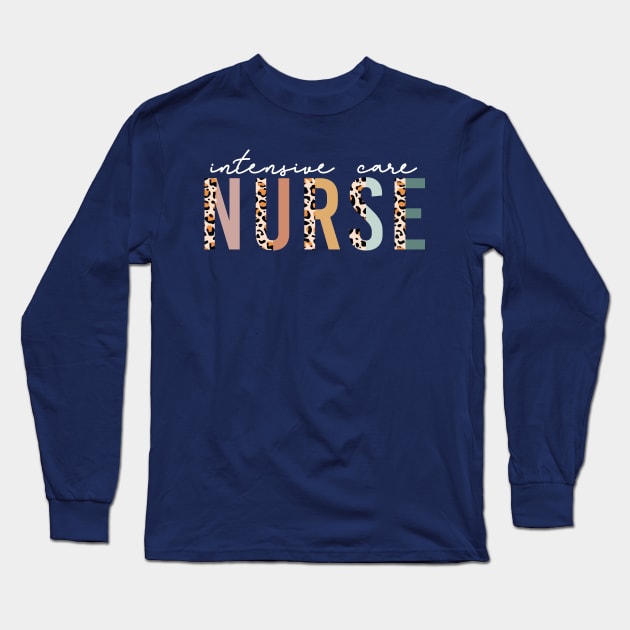 Intensive Care Nurse Long Sleeve T-Shirt by uncommontee